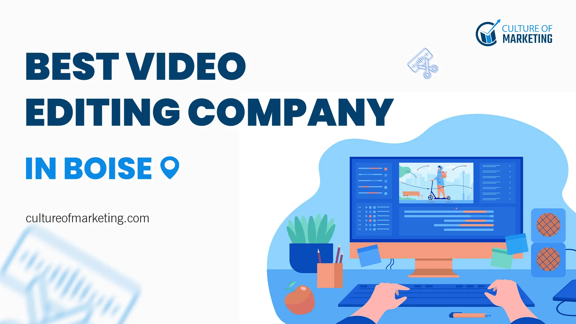 Boise Video Editing Company